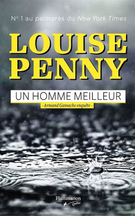 Louise Penny - Un homme meilleur