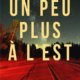 Lucien Nouis - Un peu plus à l'est