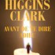 Mary Higgins Clark - Avant de te dire adieu