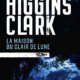 Mary Higgins Clark - La maison du clair de lune