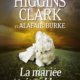 Mary Higgins Clark - La mariée était en blanc