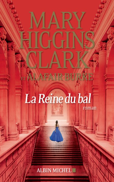 Mary Higgins Clark - La reine du bal