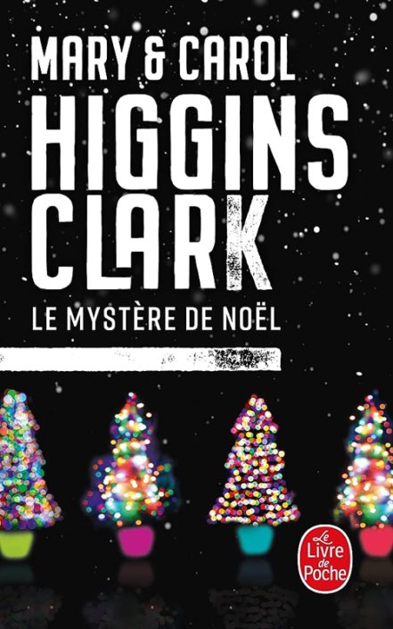 Mary Higgins Clark - Le mystère de Noël