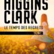 Mary Higgins Clark - Le temps des regrets