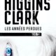 Mary Higgins Clark - Les années perdues