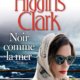 Mary Higgins Clark - Noir comme la mer