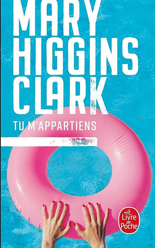 Mary Higgins Clark - Tu m'appartiens