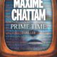 Maxime Chattam - Prime Time