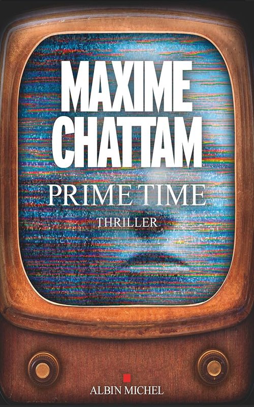 Maxime Chattam - Prime Time