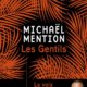 Michaël Mention - Les gentils