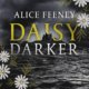 Alice Feeney - Daisy Darker