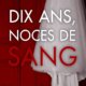 Alice Feeney - Dix ans, noces de sang
