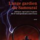 Annabelle Boyer - L'ange gardien du Samouraï