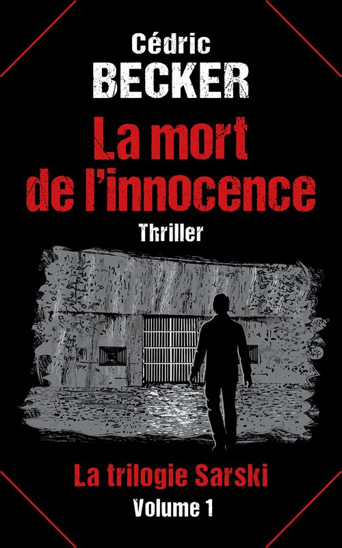 Cédric Becker - La mort de l'innocence