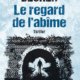 Cédric Becker - Le regard de l'abîme