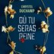 Chrystel Duchamp - Où tu seras reine