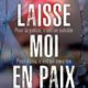 Clare Mackintosh - Laisse moi en paix