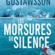 Johana Gustawsson - Les morsures du silence