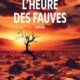 Olivier Descosse - L'heure des fauves