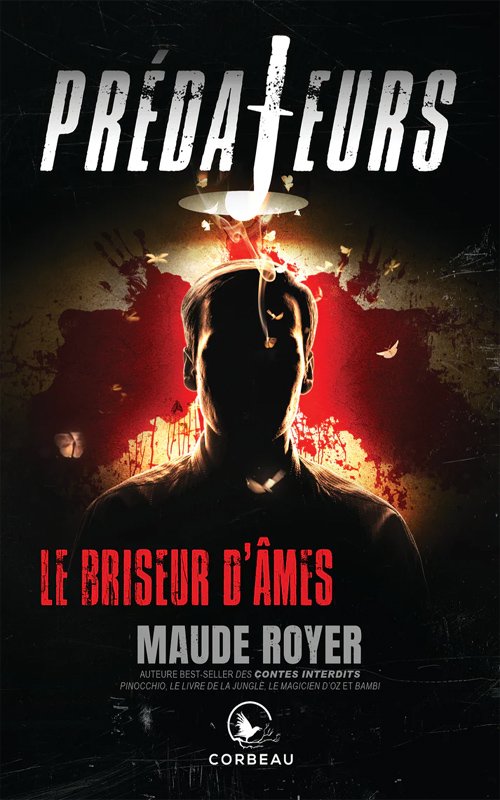 Maude Royer - Le briseur d'âmes