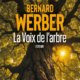Bernard Werber - La voix de l'arbre